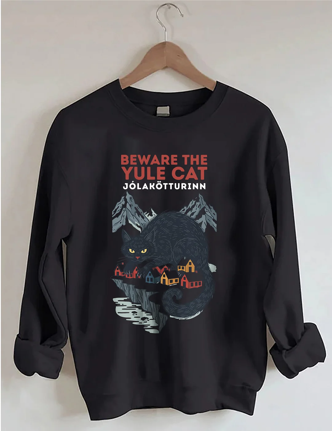 Beware The Yule Cat Icelandic Jólakötturinn Sweatshirt