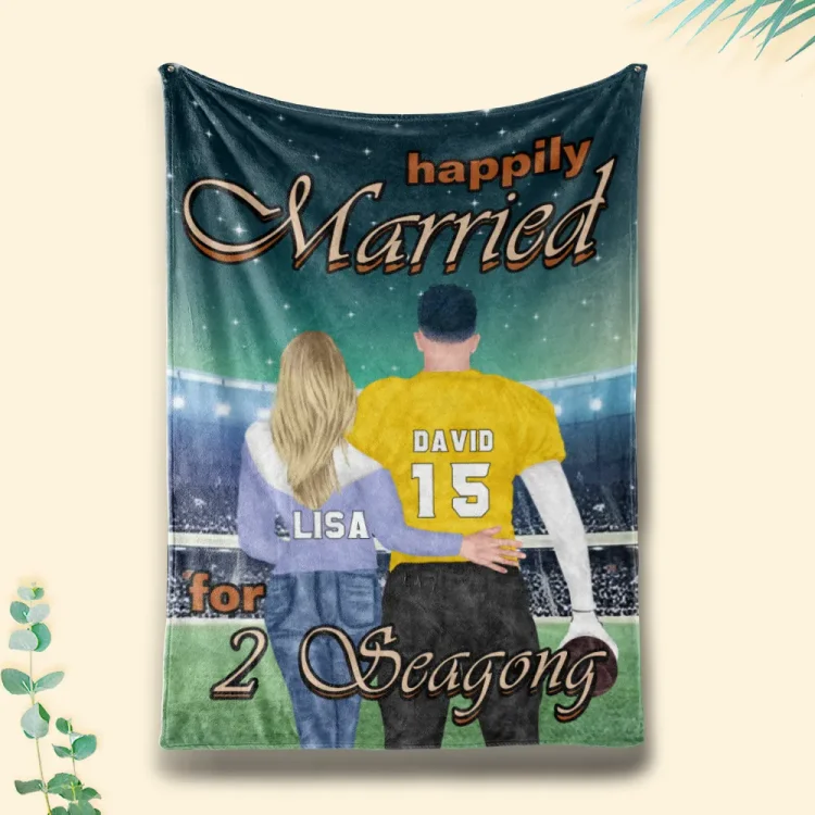 Personalized American Football Couple Blanket - Happily Married For 2 Seasons