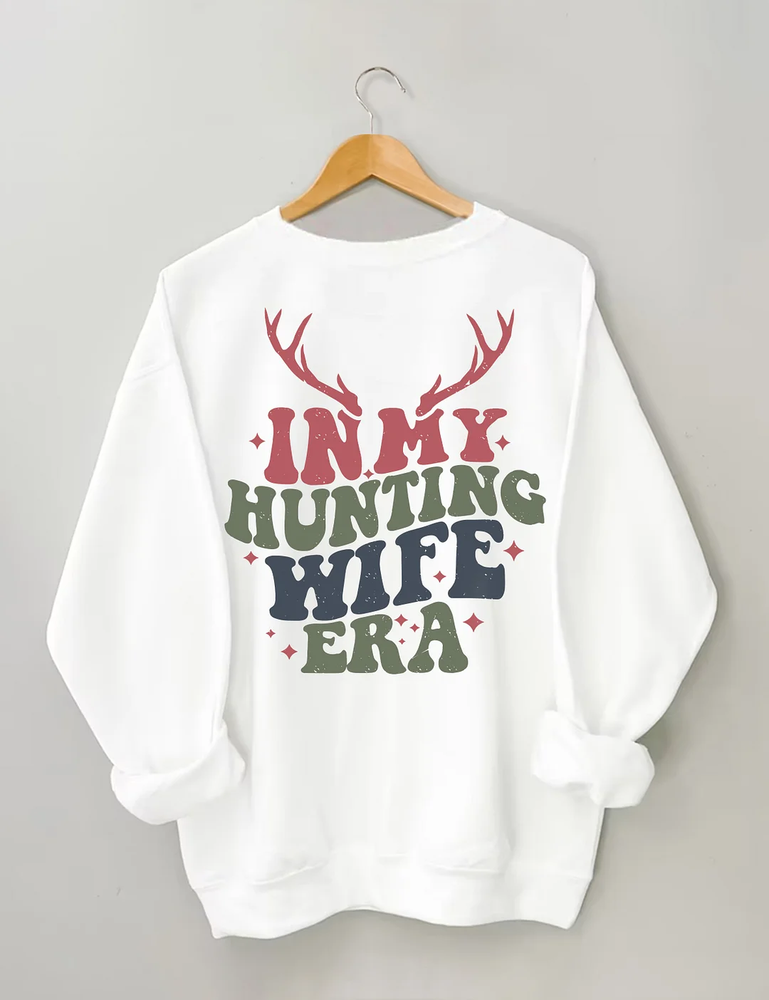 In My Hunting Wife Era Sweatshirt