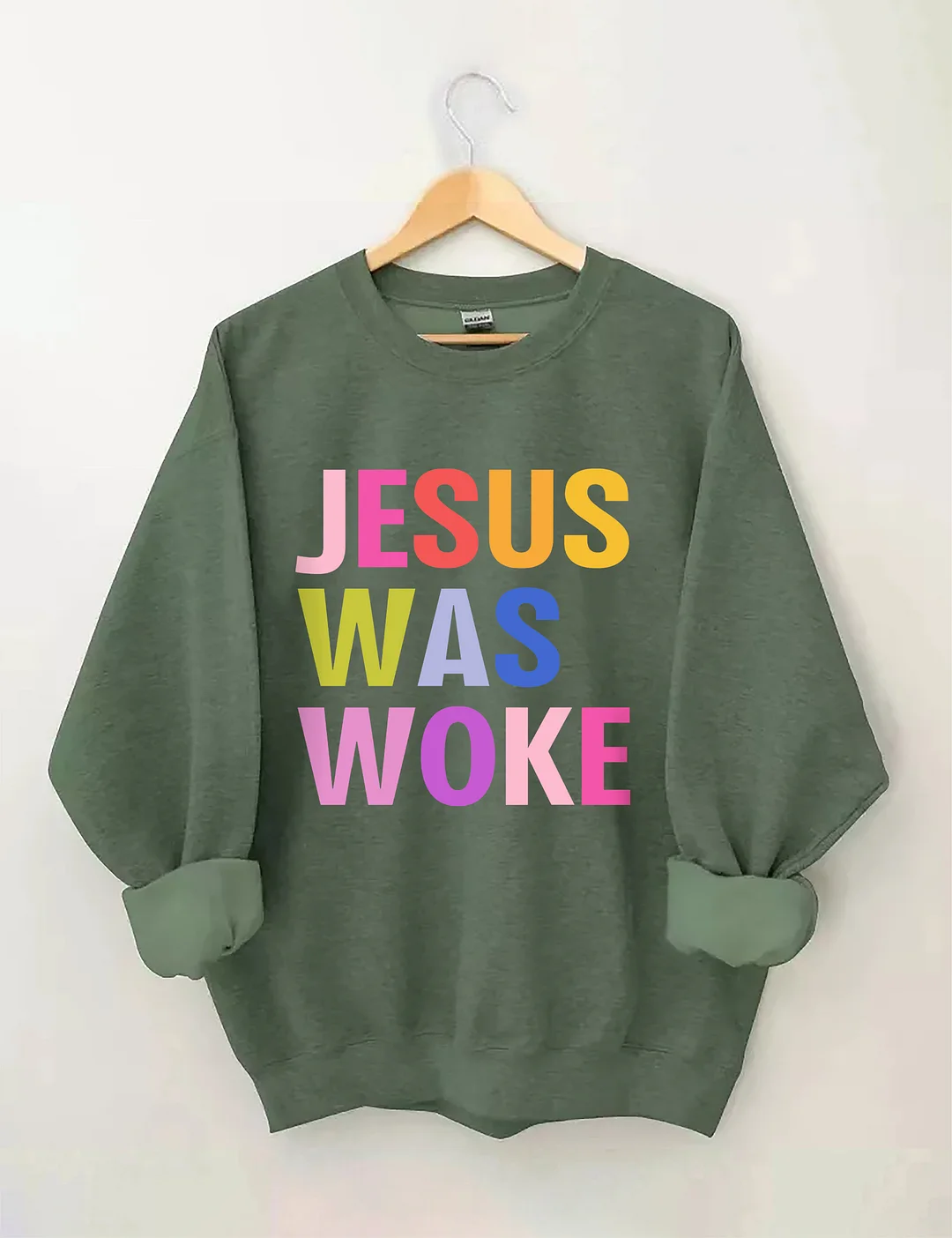 Jesus Was Woke Sweatshirt