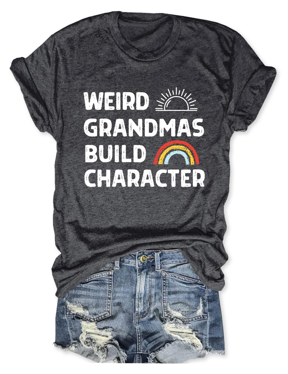 Weird Grandmas Build Character T-Shirt