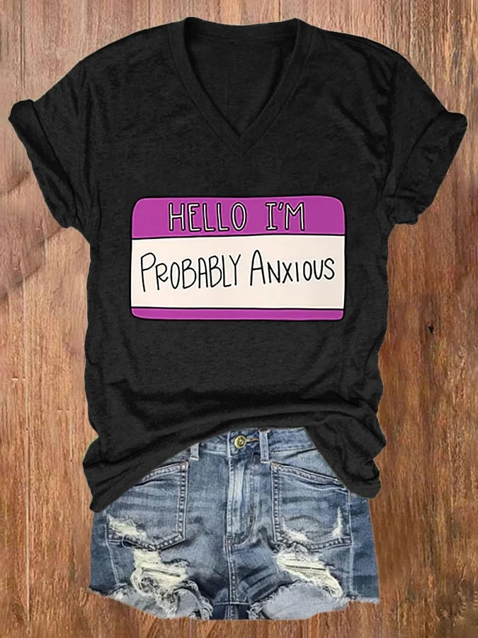 Women'S Hello I'M Probably Anxious Print T-Shirt