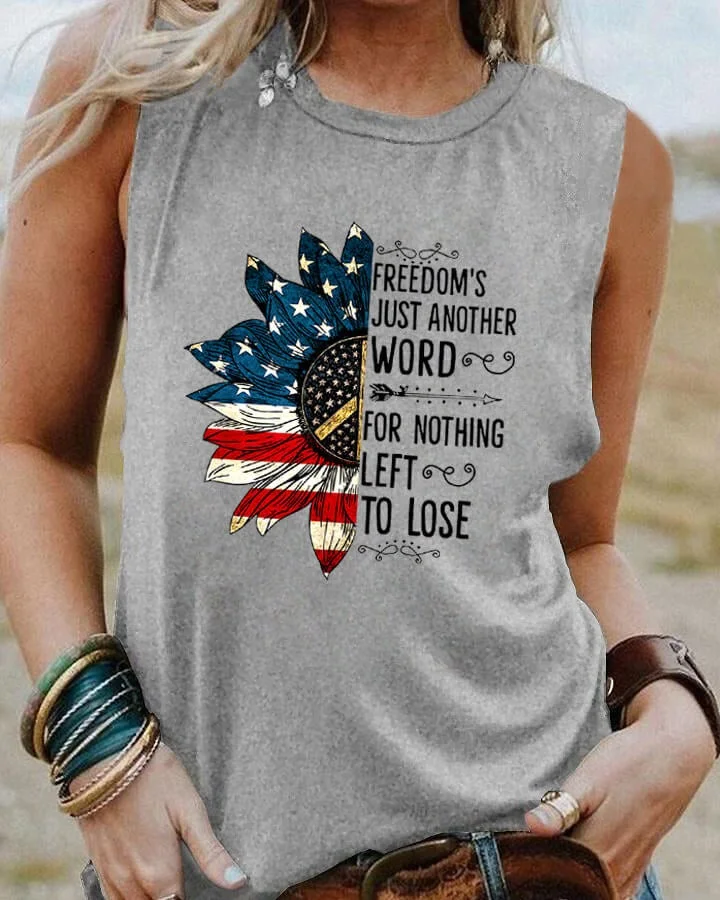 Freedom's just another word for nothin' left to lose Tank Top