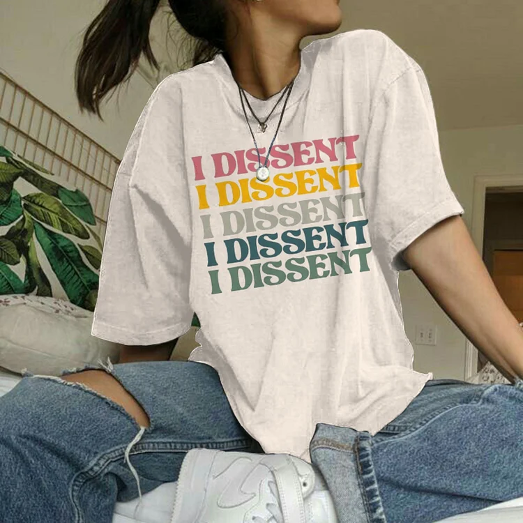 Wearshes I Dissent T-Shirt