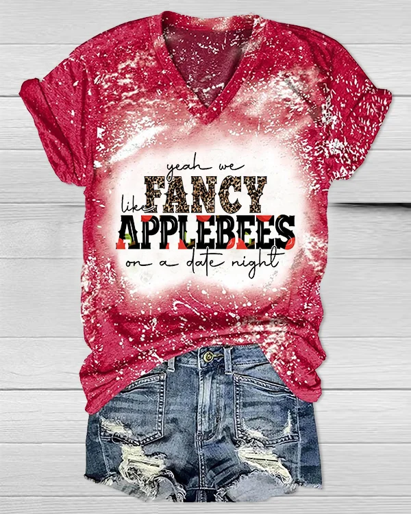 We Fancy Like Applebee's On A Date Night V-Neck T-shirt