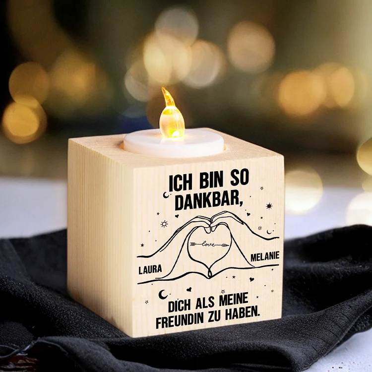 Holz Kompliment Kerzenhalter Personalisierter 2 Namen 1 bedruckte Seite-Ich bin so dankbar, dich als meine Freundin zu haben-Geschenk für Freundin