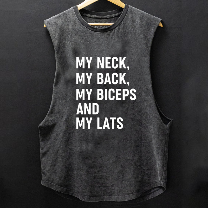 My Neck My Back My Biceps And My Lats Scoop Bottom Cotton Tank ctolen