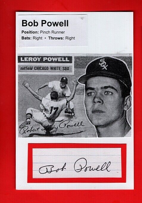 1955 BOB POWELL-CHICAGO WHITE SOX OBSCURE AUTOGRAPHED CUT W/ 4X6 Photo Poster painting-d.2014