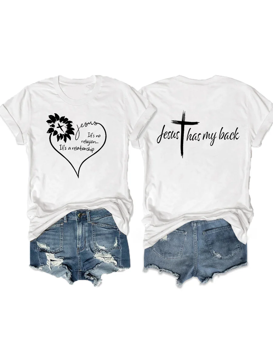 Jesus Has My Back, Jesus It's No Religion It's A Relationship T-shirt
