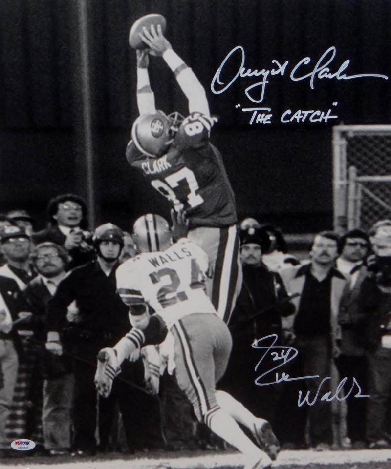 Dwight Clark Everson Walls Autographed 16x20 B&W Insc w/ The Catch Photo Poster painting- PSA Au