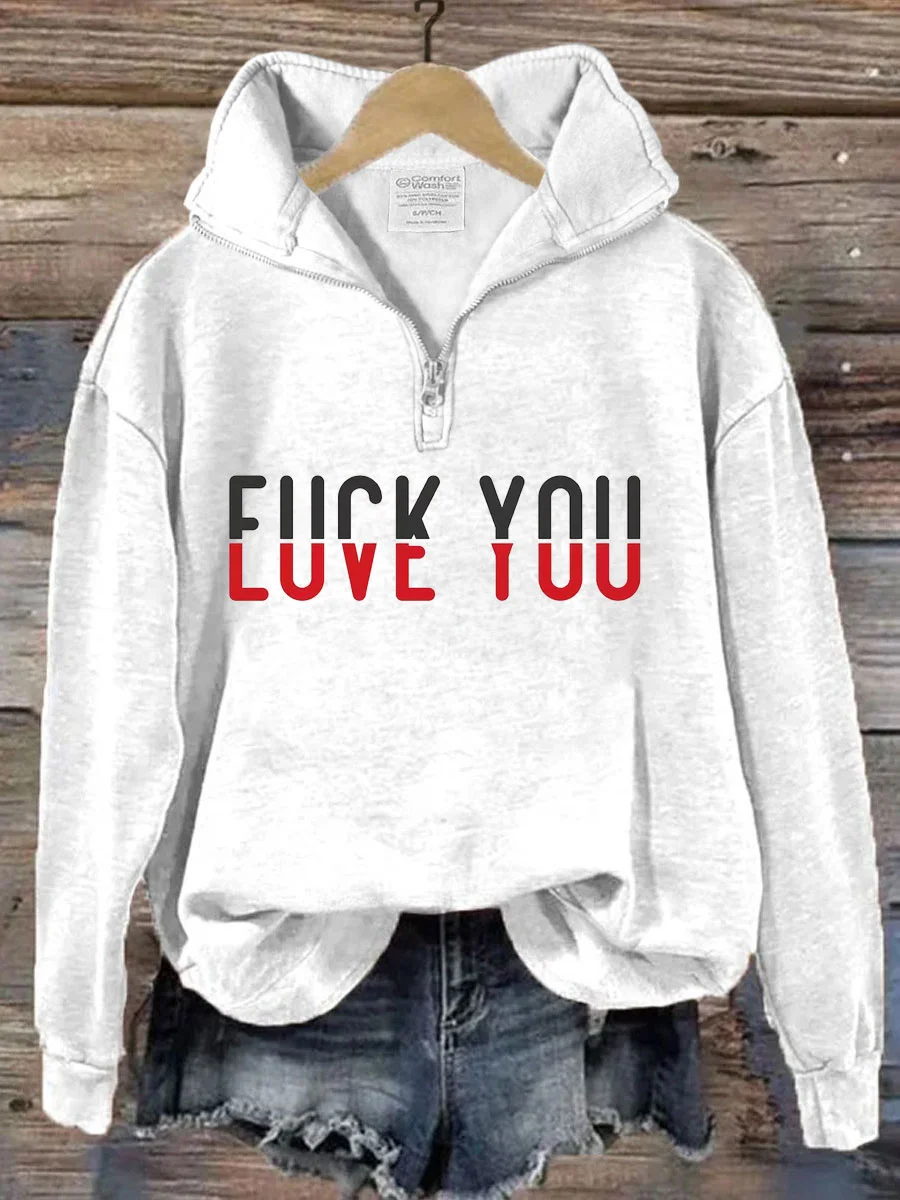 Love You Zipper Sweatshirt