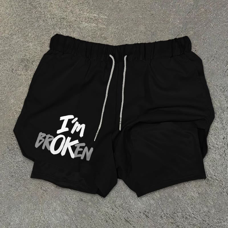 I'M Broken Printed Men's Double Layered Sports Shorts