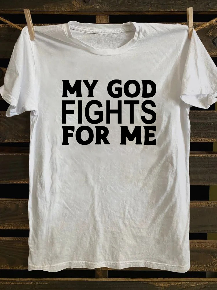 My God Fights for Me T-shirt