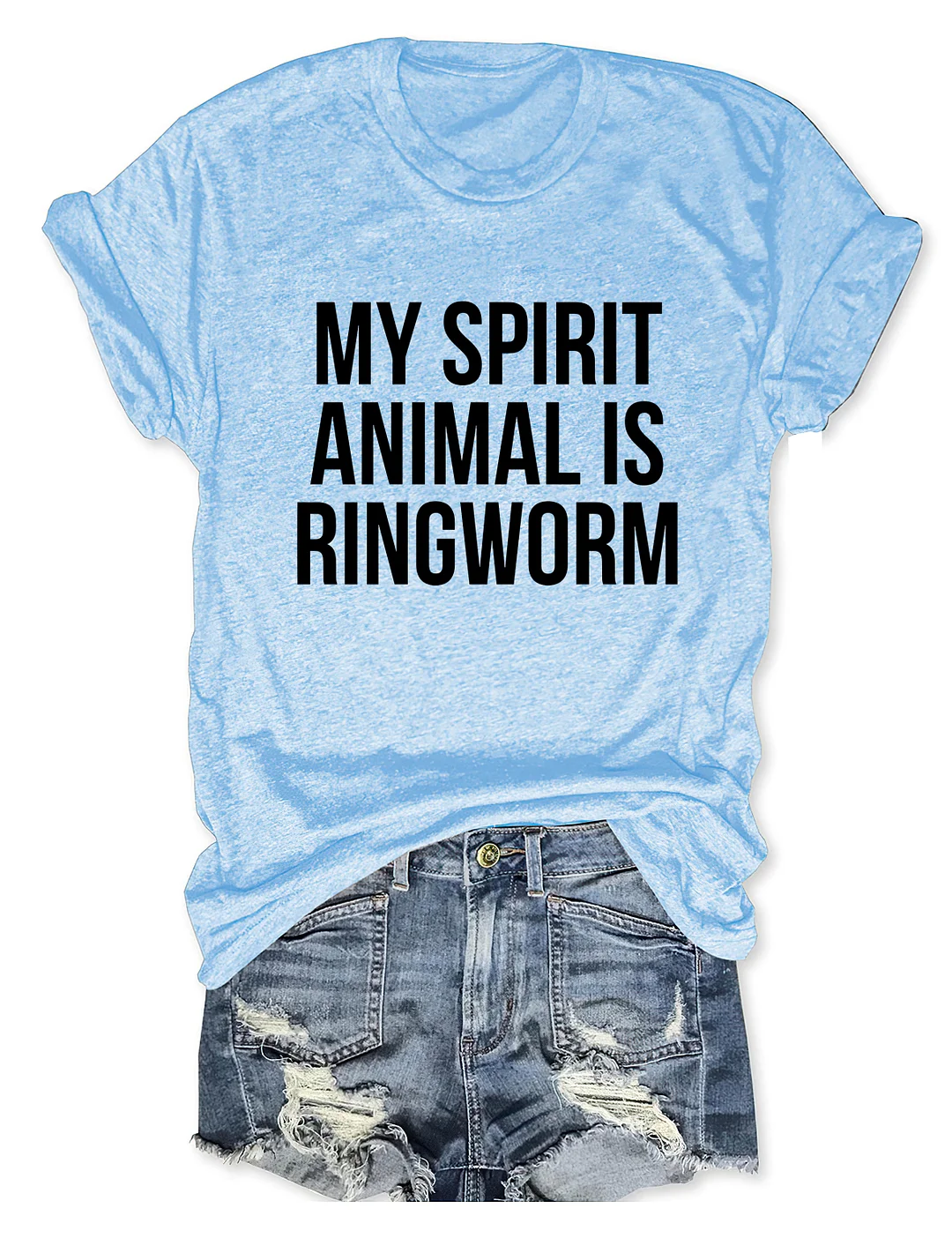 My Spirit Animal Is Ringworm T-shirt