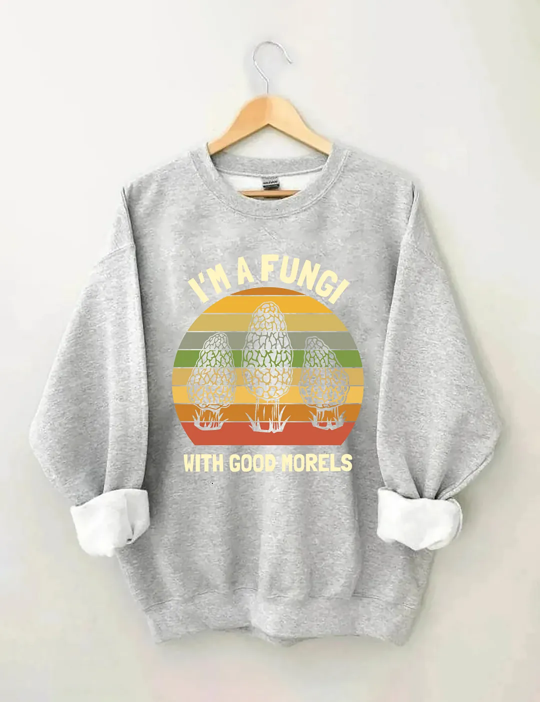 I'm A Fungi Sweatshirt