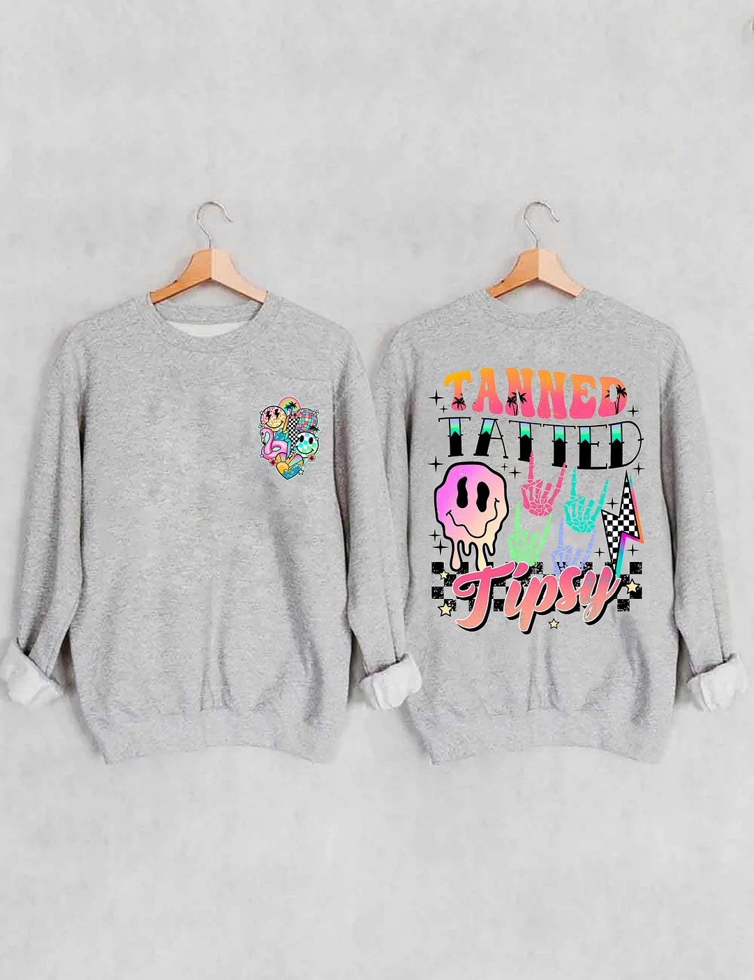 Tanned Tatted And Tipsy Sweatshirt