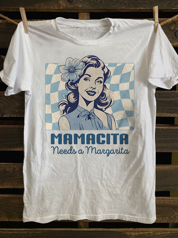 Mamacita Needs A Margarita Retro Mama Latina T-shirt