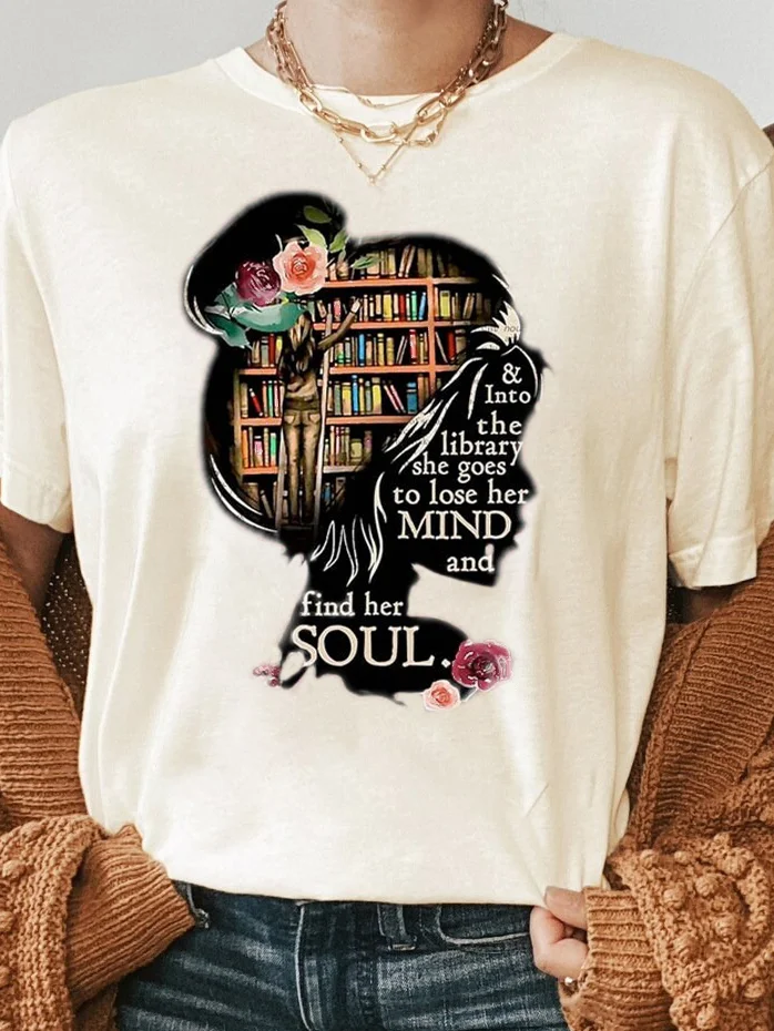 And Into The Library She Goes To Lose Her Mind And Find Her Soul T-shirt / DarkAcademias /Darkacademias