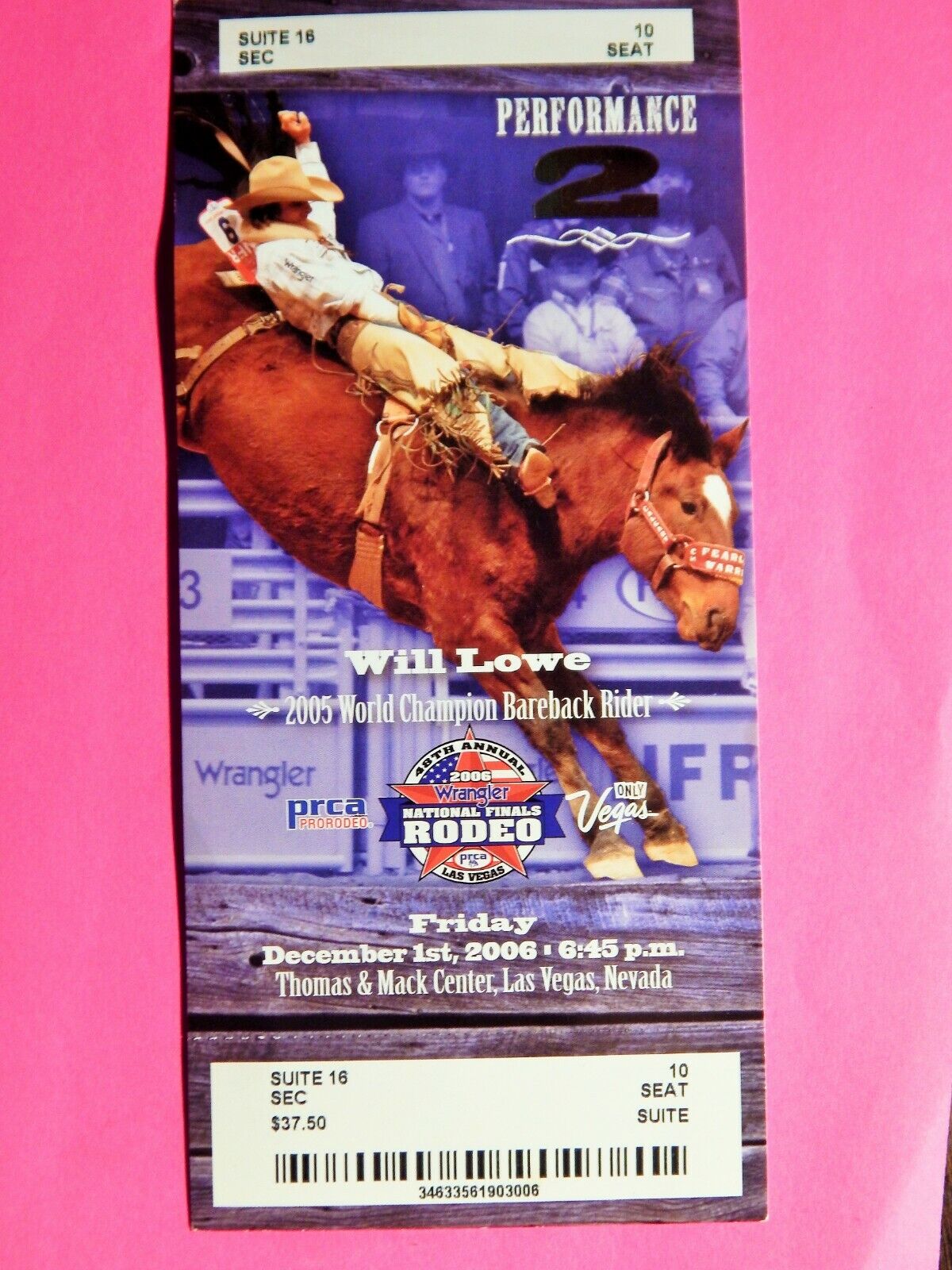 2006 NATIONAL FINALS RODEO LG ORIGINAL USED TICKET WILL LOWE COLOR Photo Poster painting