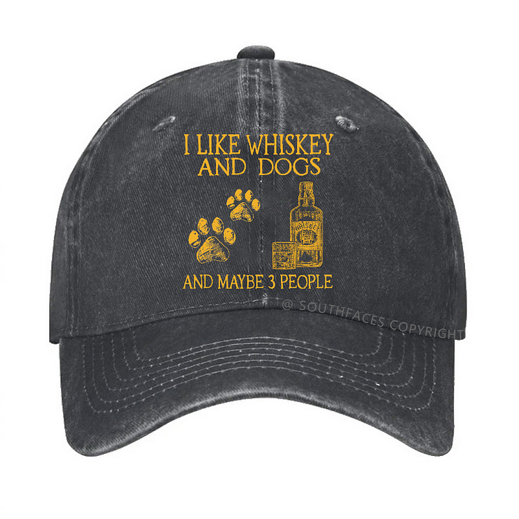 I Like Whiskey And Dogs And Maybe 3 People Funny Print Hats