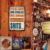 It's All Shits and Giggles Until Someone Giggles and Shits - Vintage Metal Signs(8*12Inch/12*16Inch) - Warning