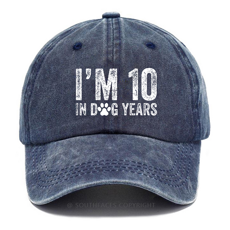 I'm 10 In Dog Years Hat