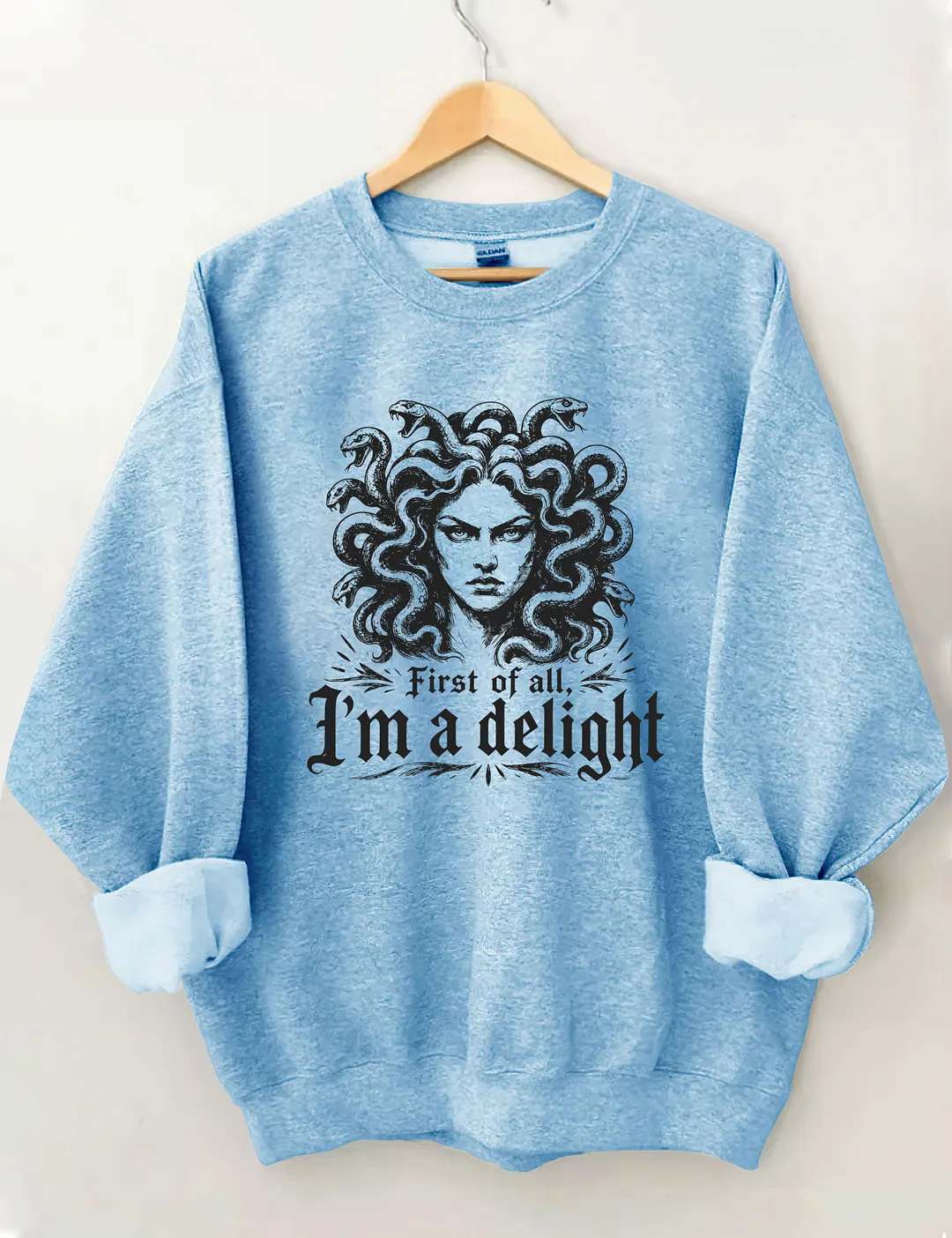 First Of All I'm A Delight Halloween Medusa Sweatshirt