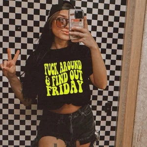 Pornhint NSFW F*ck Around and Find Out Friday Graphic Tee NSFW