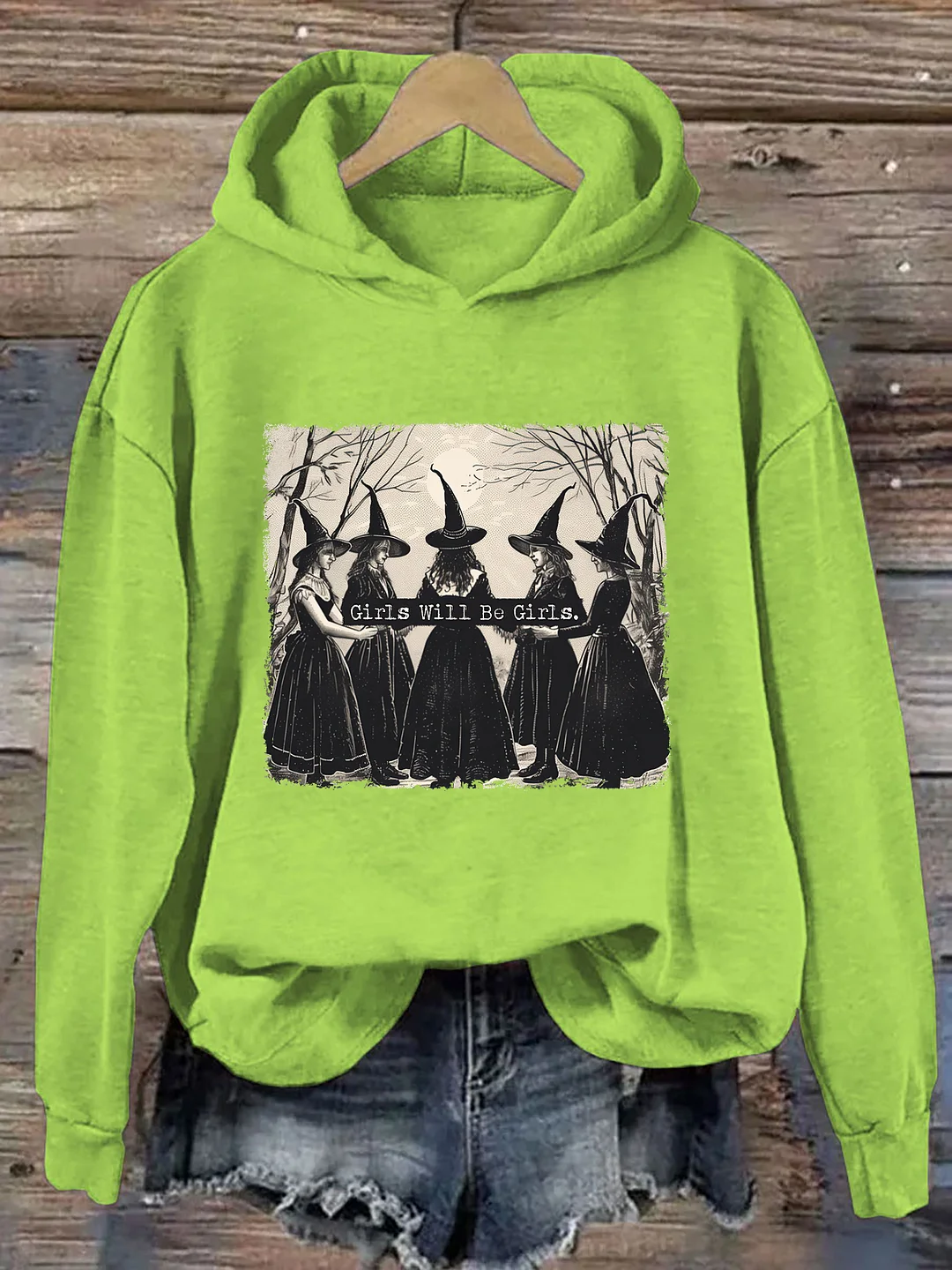 Girls Will Be Girls Witch Hoodie