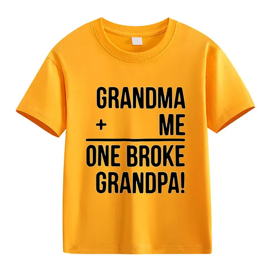 【2Y-13Y】"Grandma + Me = One Broke Grandpa" Funny Kids' T-Shirt