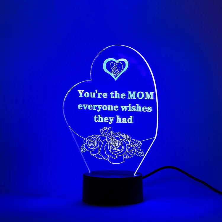 LED Night Light Mother's Day Gift "You're The Mom Everyone Wishes They Had"