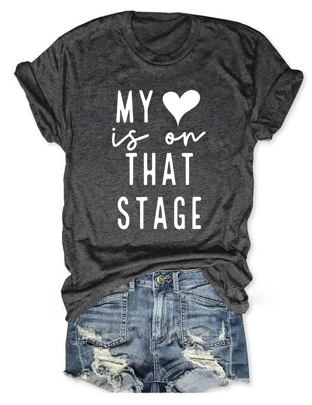 My Heart Is On That Stage Dance Mom T-shirt