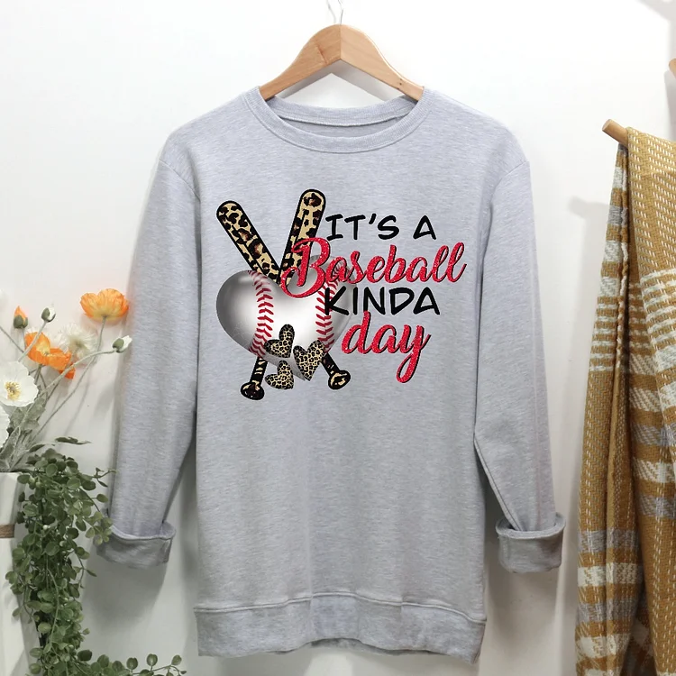 It s a baseball kinda day Women Casual Sweatshirt