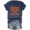 You Can't Hurt My Feelings I'm a Mets Fan Tee