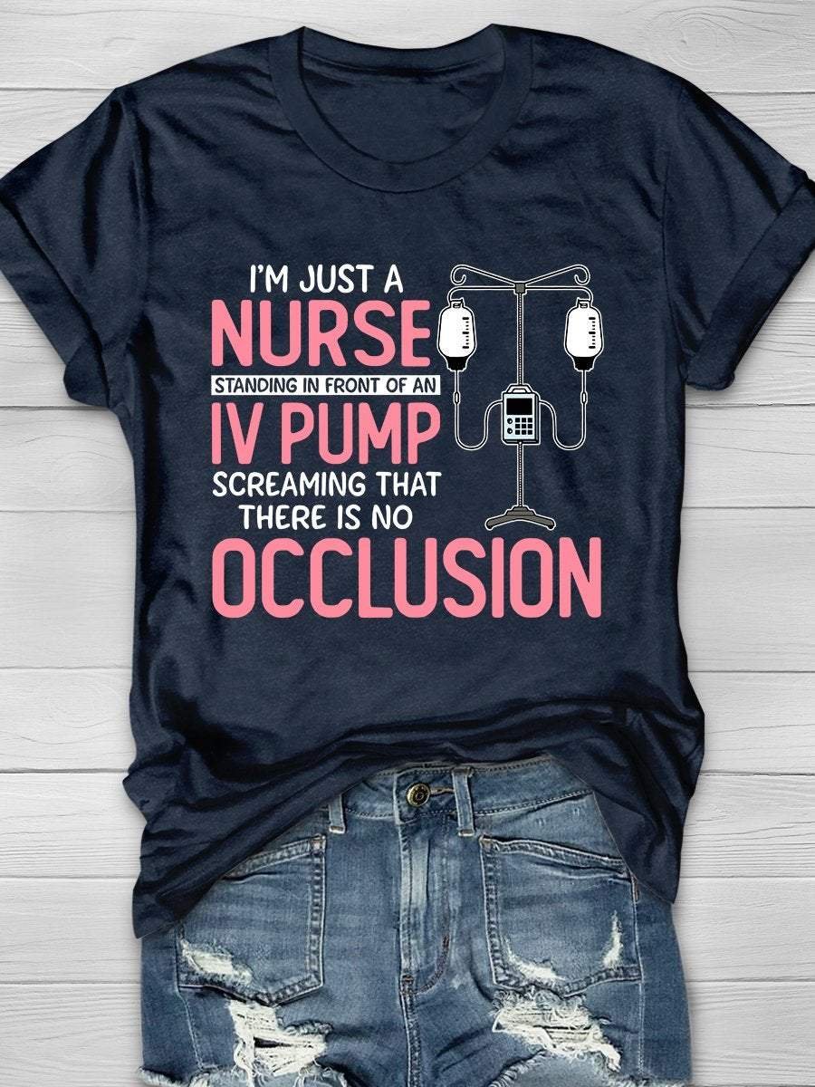 I'm Just A Nurse Print Short Sleeve T-shirt