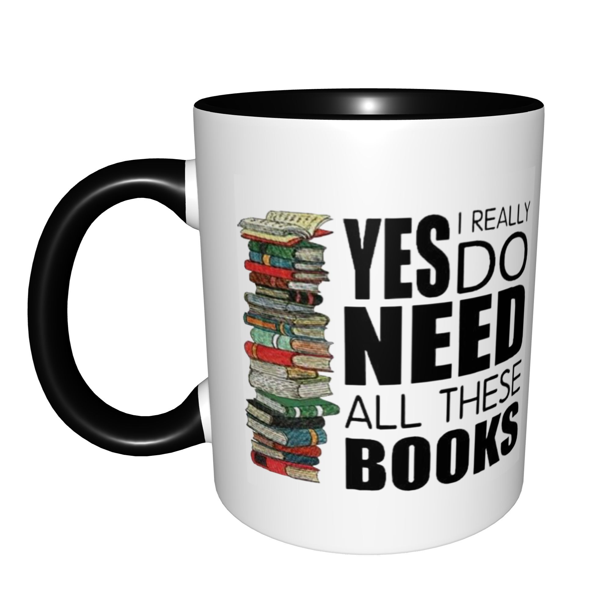 Tegooe Yes I Really Do Need All These Books Coffee Mug