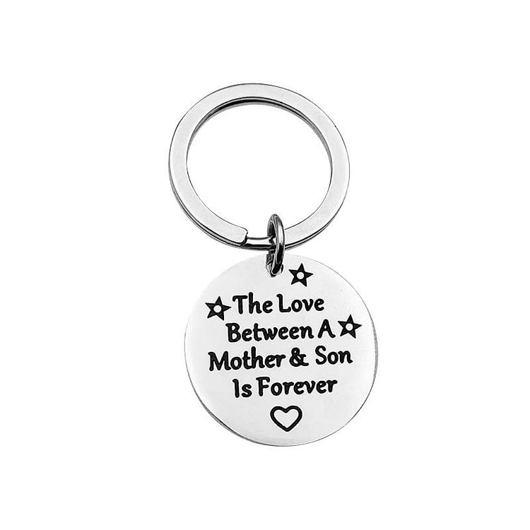 The Love Between A Mother & Son Is Forever Key Chain