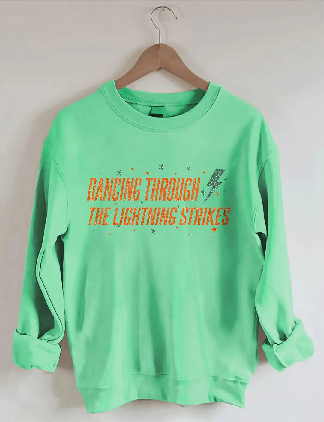 Dancing Through The Lightning Strikes Sweatshirt