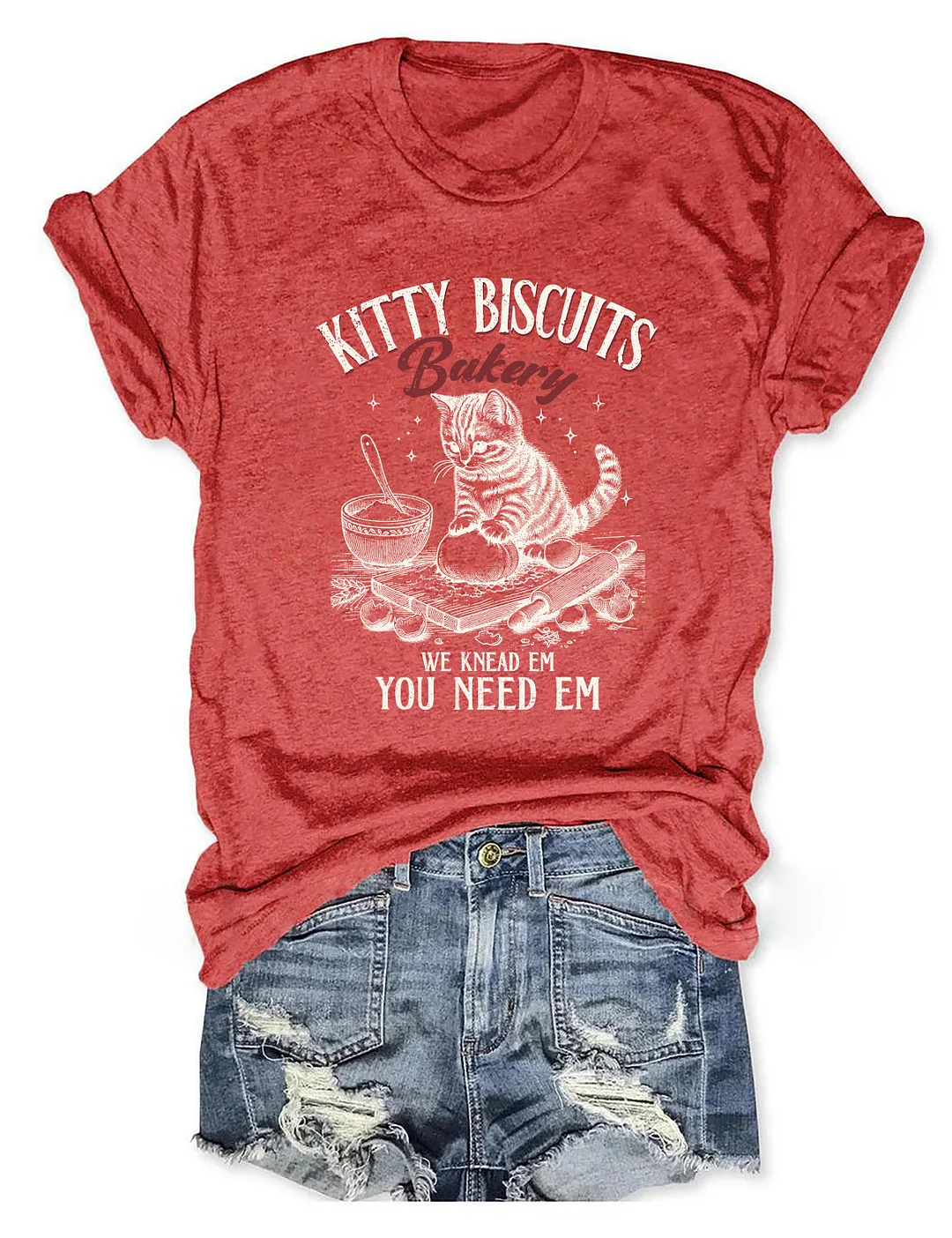 Kitty Biscuits We Knead Em You Need Em T-shirt
