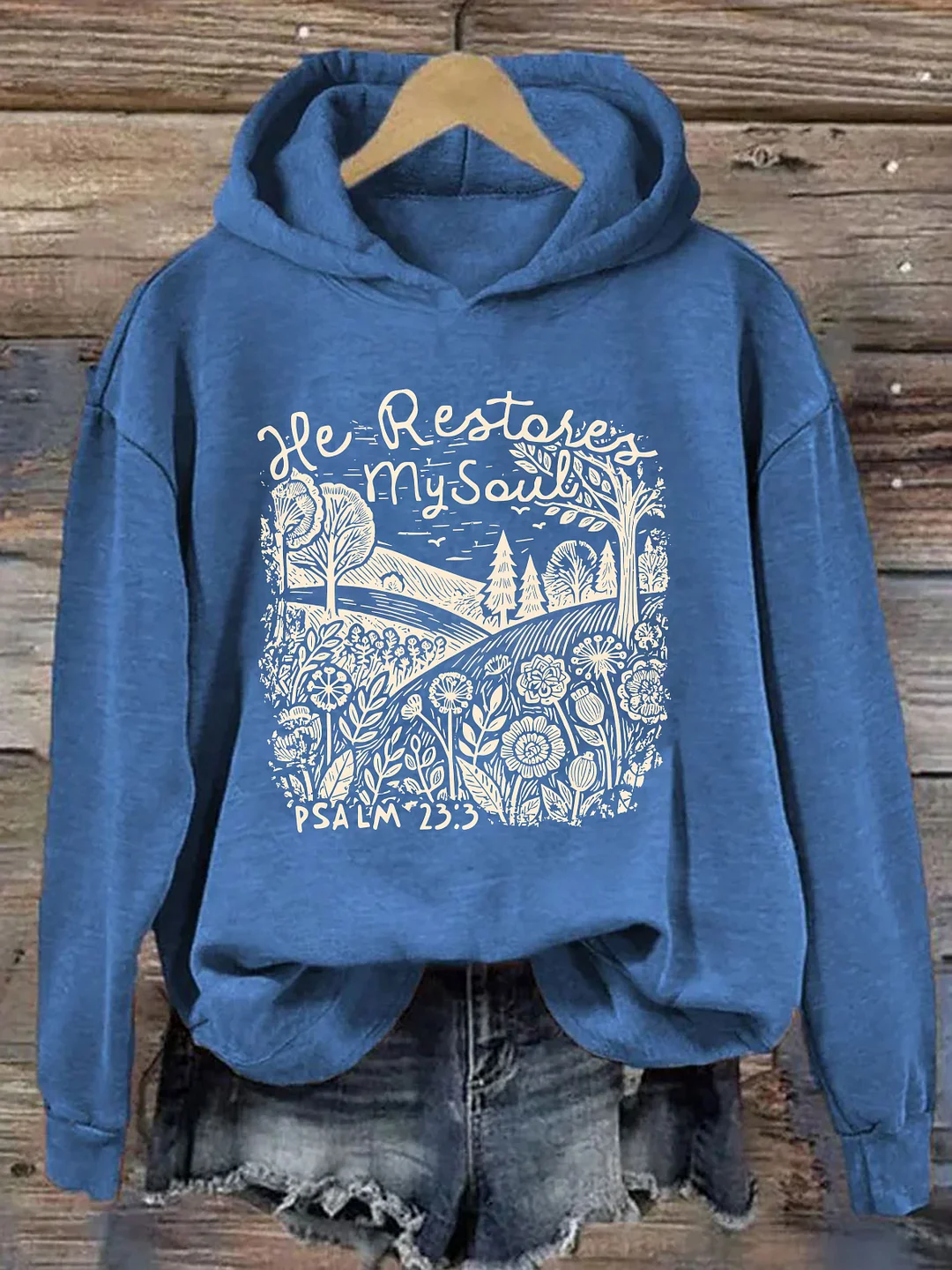 He Restores My Soul Hoodie