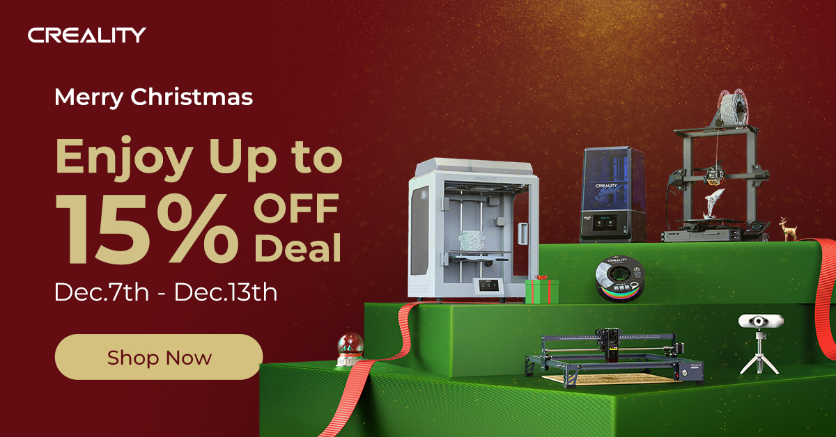 Creality Christmas Deals