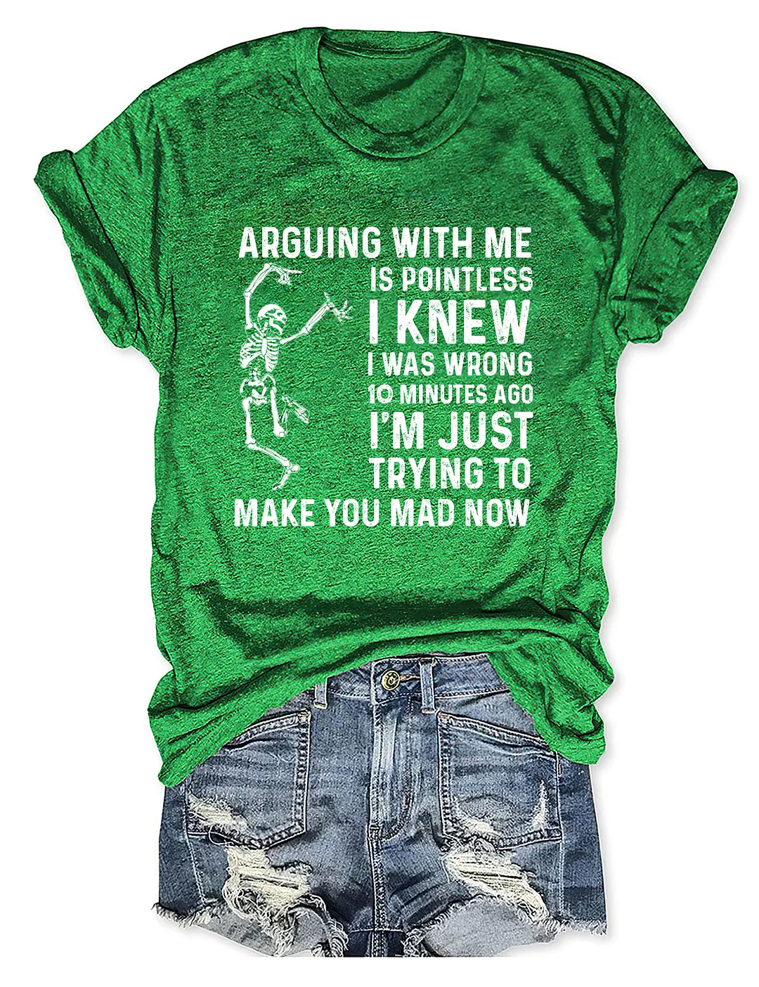 Arguing With Me Is Pointless T-shirt