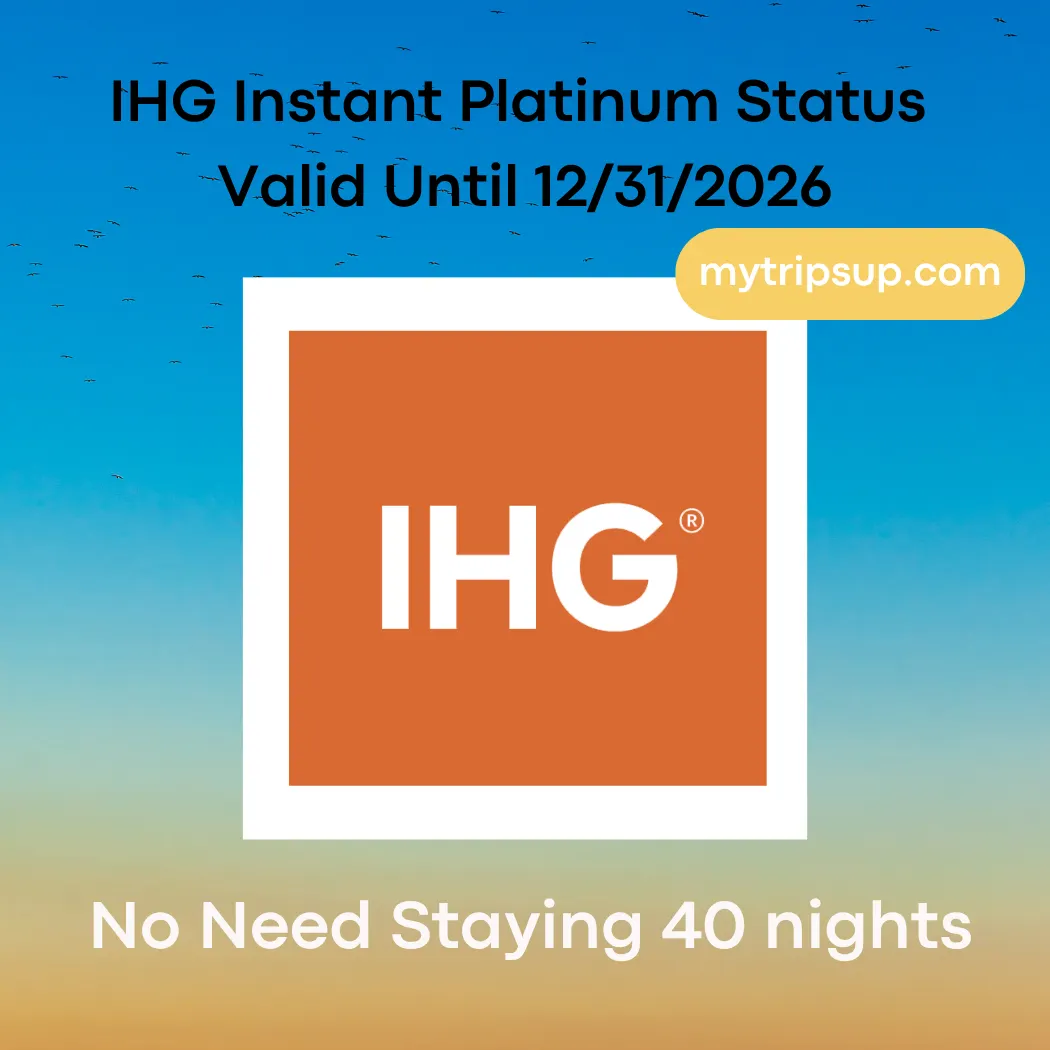 mytripsup IHG Platinum Status Upgrade for 2 Years Through 12/31/2026, No Need 40 Nights