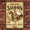 Wild West Saloon - Metal Tin Signs(8*12Inch/12*16Inch)
