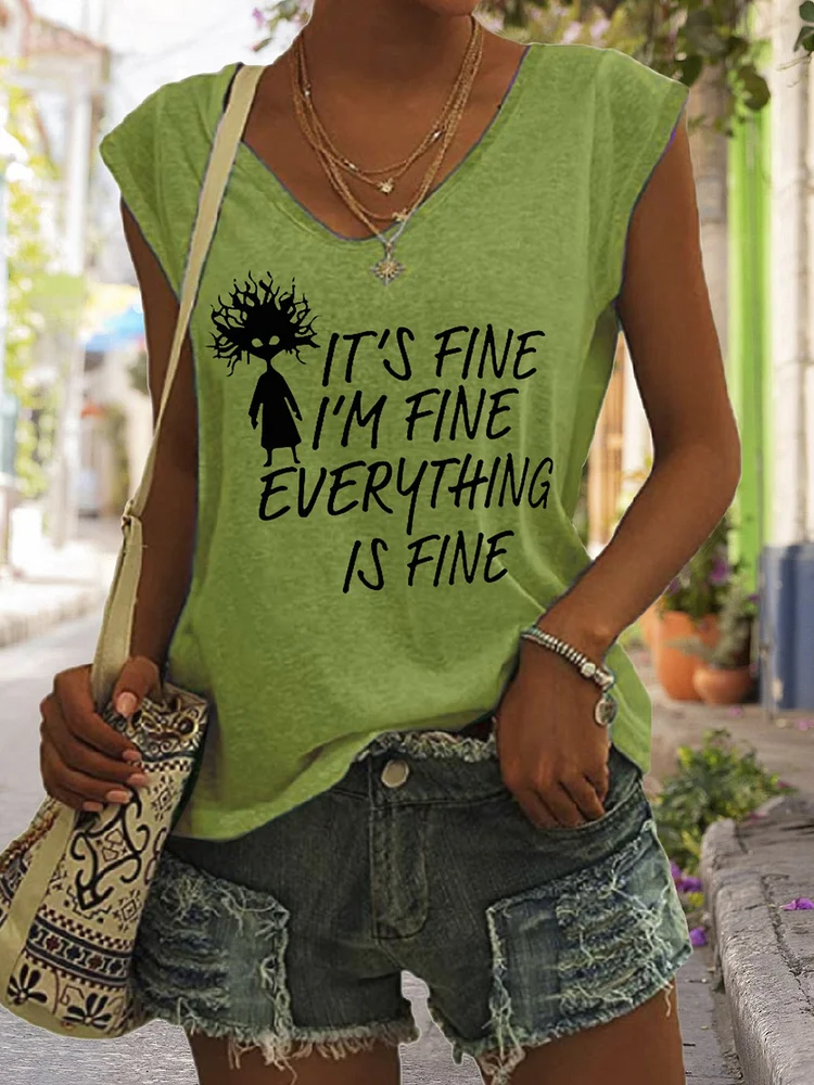 Women's Funny It's Fine I'm Fine Everything Is Fine V-Neck Sleeveless Tee