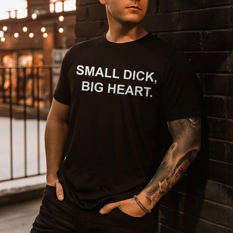 Small D**k, Big Heart Print Men's T-shirt -  UPRANDY