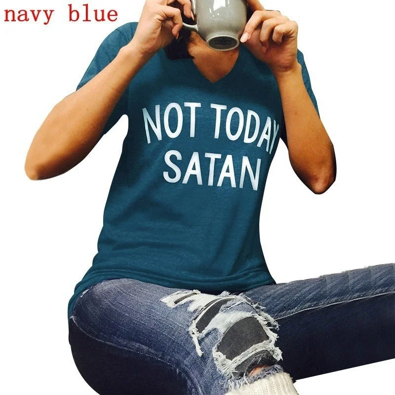 Not Today Satan Graphic T-Shirts