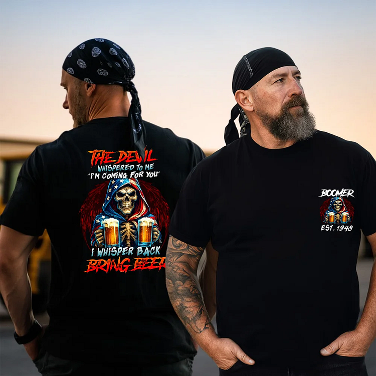 The Devil Whispered to Me I'm Coming for You. Boomer Personality Customize Year Badass Generation T-shirt, Custom Year Of Birth T shirt