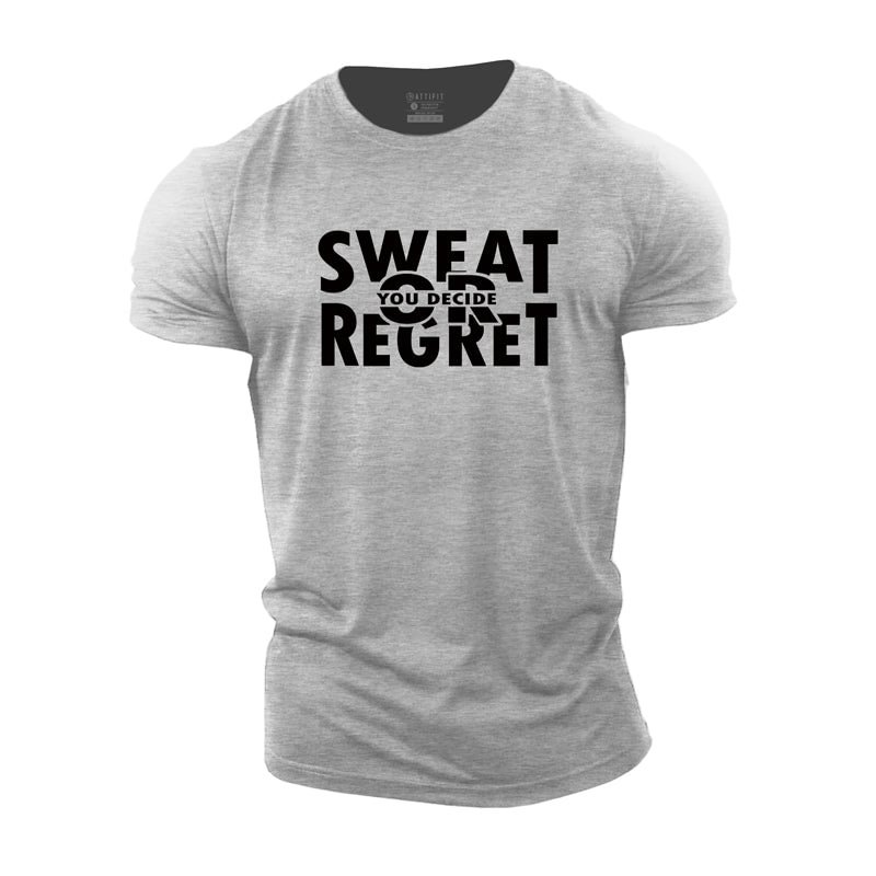 Cotton Sweat or Regret Graphic T-shirts tacday