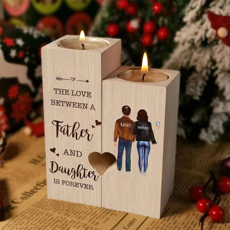 The Love Between a Father and Daughter is Forever - Candle Holder